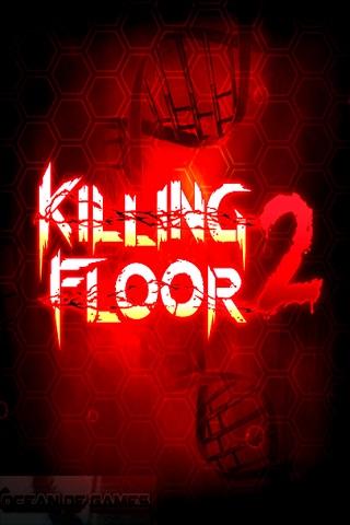 Killing Floor 2 скачать торрент