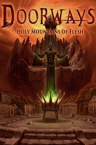 Doorways: Holy Mountains of Flesh скачать торрент