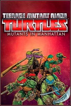 Teenage Mutant Ninja Turtles: Mutants in Manhattan скачать торрент