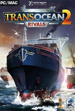 TransOcean 2: Rivals скачать торрент