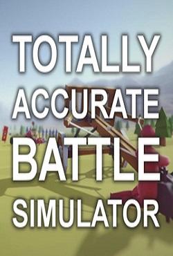 Totally Accurate Battle Simulator скачать торрент