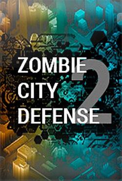 Zombie City Defense 2 скачать торрент