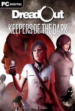 DreadOut: Keepers of The Dark скачать торрент