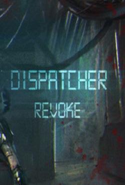 Dispatcher: Revoke скачать торрент