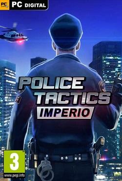 Police Tactics: Imperio скачать торрент