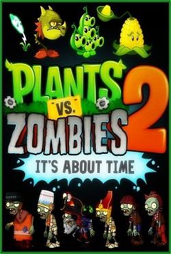 Plants vs Zombies 2 скачать торрент