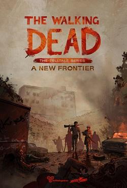 The Walking Dead: A New Frontier Episode 1-5 скачать торрент