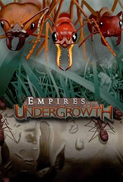 Empires of the Undergrowth скачать торрент