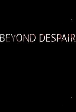 Beyond Despair скачать торрент