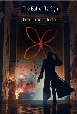 The Butterfly Sign: Human Error - Chapter 2 скачать торрент