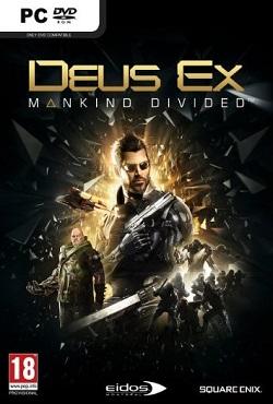 Deus Ex Mankind Divided от R.G. Механики скачать торрент