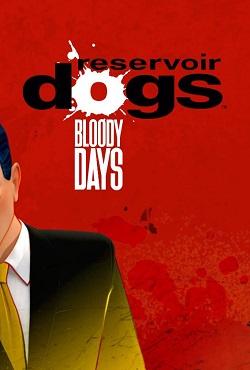 Reservoir Dogs Bloody Days скачать торрент