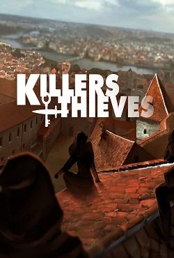 Killers and Thieves скачать торрент