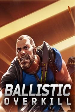 Ballistic Overkill скачать торрент