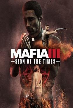 Mafia 3 Sign of the Times скачать торрент