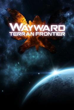 Wayward Terran Frontier Zero Falls скачать торрент