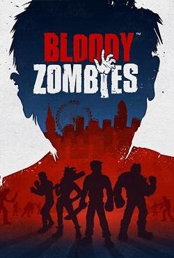 Bloody Zombies скачать торрент