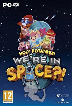 Holy Potatoes! We’re in Space?! скачать торрент