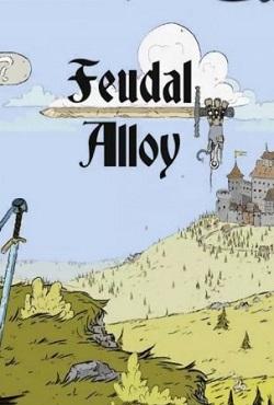 Feudal Alloy скачать торрент