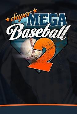 Super Mega Baseball 2 скачать торрент