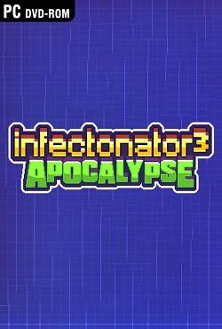 Infectonator 3 Apocalypse скачать торрент