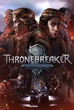 Thronebreaker The Witcher Tales скачать торрент