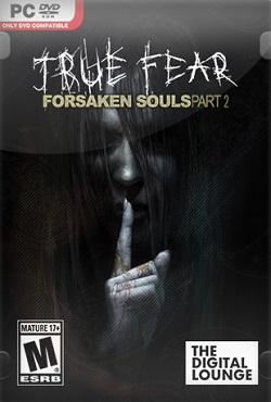 True Fear: Forsaken Souls Part 2 скачать торрент