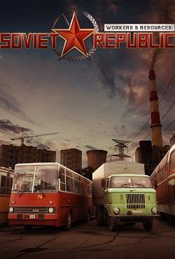 Workers & Resources Soviet Republic скачать торрент