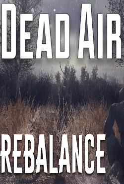 Stalker Dead Air Rebalance скачать торрент