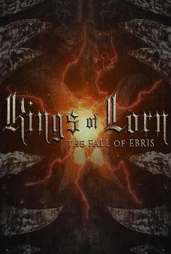 Kings of Lorn The Fall of Ebris скачать торрент