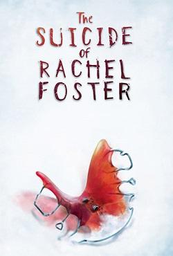 The Suicide of Rachel Foster скачать торрент