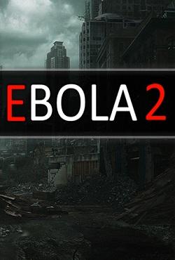 Ebola 2 скачать торрент