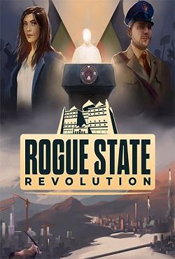 Rogue State Revolution скачать торрент